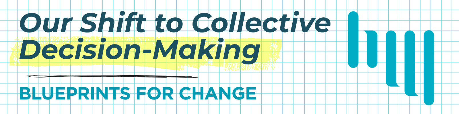 BLUEPRINTS FOR CHANGE (1200 X 300 Px) (1600 X 400 Px)(5)